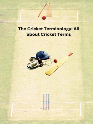 cover image of The Cricket Terminology